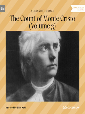 cover image of The Count of Monte Cristo--Volume 3 (Unabridged)